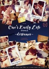 One's Daily Life season3. -distance-