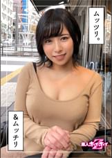 夏芽(22)　素人ホイホイZ・素人・美少女・アルバイト・黒髪・巨乳・電マ・2発射・ハメ撮り・ドキュメント