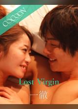 Lost Virgin - 一徹 -